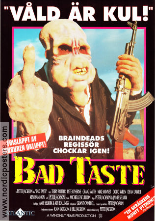 Bad Taste 1987 movie poster Terry Potter Pete O´Herne Craig Smith Peter Jackson Country: New Zealand Guns weapons
