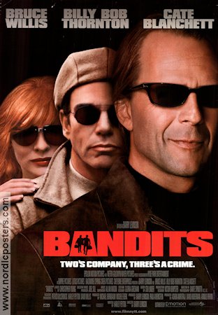 Bandits 2001 poster Bruce Willis Cate Blanchett Billy Bob Thornton Barry Levinson Glasögon