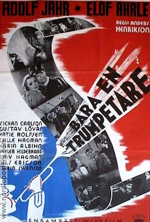 Bara en trumpetare 1938 movie poster Adolf Jahr Elof Ahrle Sickan Carlsson Anders Henrikson