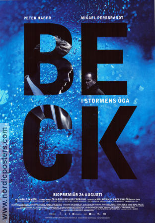 Beck i stormens öga 2009 movie poster Peter Haber Mikael Persbrandt Måns Nathanaelson Harald Hamrell Find more: Martin Beck Police and thieves From TV