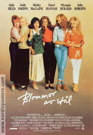 Blommor av stål 1989 poster Sally Field Dolly Parton Shirley MacLaine Daryl Hannah Julia Roberts Herbert Ross