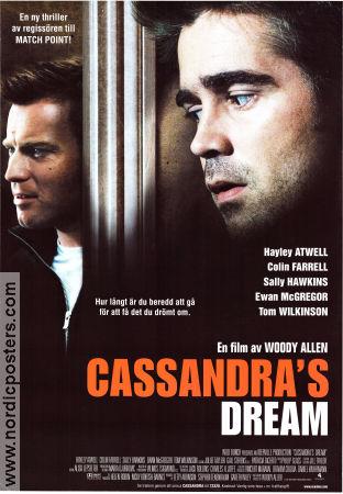 Cassandra´s Dream 2007 movie poster Colin Farrell Ewan McGregor Hayley Atwell Woody Allen