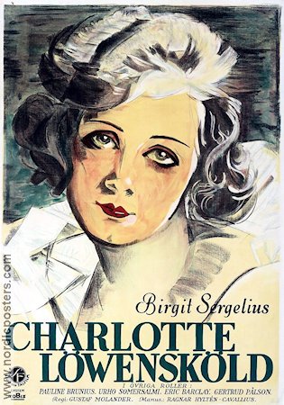 Charlotte Löwensköld 1930 movie poster Pauline Brunius Birgit Sergelius Gustaf Molander Writer: Selma Lagerlöf