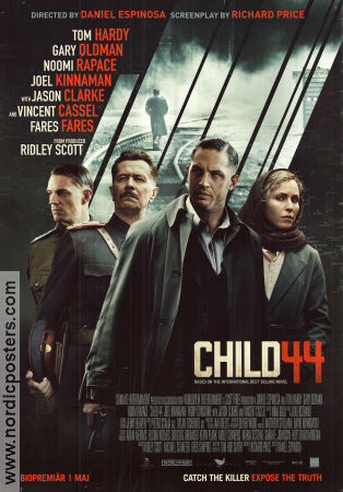 Child 44 2015 movie poster Tom Hardy Gary Oldman Noomi Rapace Daniel Espinosa