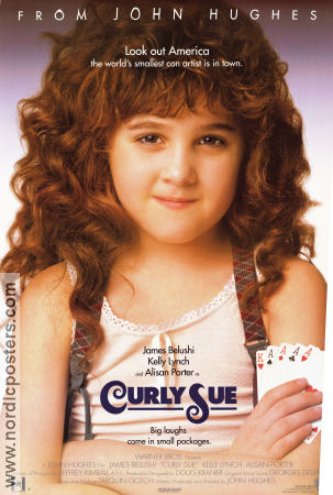 Curly Sue 1991 poster James Belushi Kelly Lynch Alisan Porter John Hughes Barn