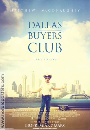 Dallas Buyers Club 2013 movie poster Matthew McConaughey Jennifer Garner Jared Leto Jean-Marc Vallée