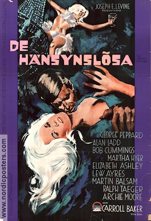 De hänsynslösa 1964 poster Alan Ladd George Peppard Carroll Baker Edward Dmytryk