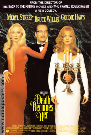 Death Becomes Her 1992 movie poster Goldie Hawn Bruce Willis Meryl Streep Isabella Rossellini Robert Zemeckis