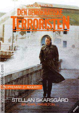 The Democratic Terrorist 1992 movie poster Stellan Skarsgård Katja Flint Burkhard Driest Per Berglund Find more: Hamilton Writer: Jan Guillou