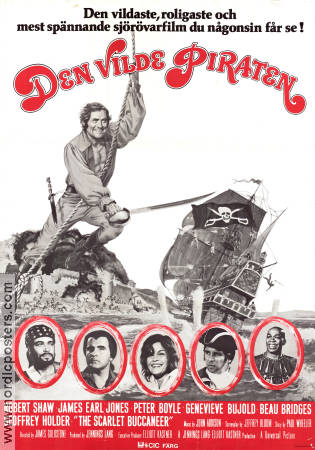 Den vilde piraten 1976 poster Robert Shaw James Earl Jones Peter Boyle James Goldstone Äventyr matinée