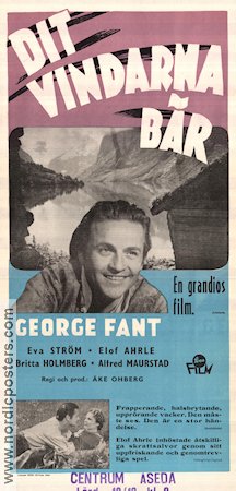 Dit vindarna bär 1948 movie poster George Fant Eva Ström Elof Ahrle Åke Ohberg Mountains