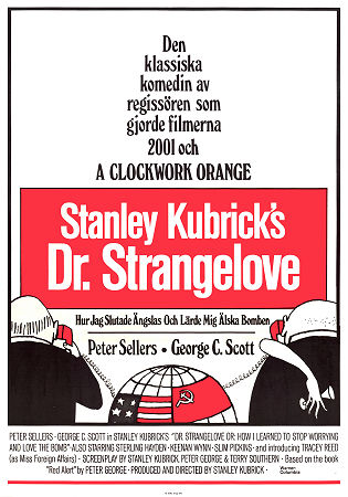 Dr Strangelove or: How I Learned to Stop Worrying 1964 movie poster Peter Sellers George C Scott Sterling Hayden Keenan Wynn Slim Pickens Stanley Kubrick Poster artwork: Tomi Ungerer War