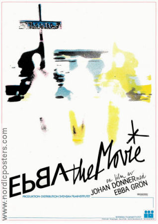 Ebba the Movie 1982 movie poster Ebba Grön Joakim Thåström Dag Vag Lennart Eriksson Johan Donner Rock and pop Documentaries