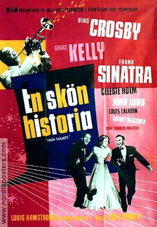 High Society 1957 movie poster Frank Sinatra Bing Crosby Grace Kelly Louis Armstrong Charles Walters Music: Cole Porter Musicals