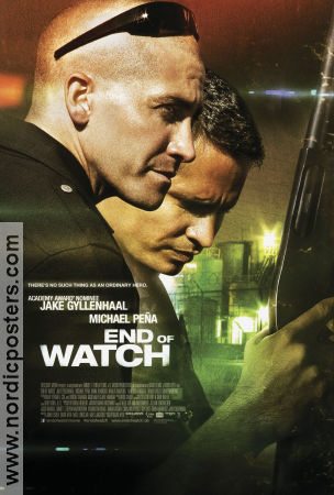 End of Watch 2012 movie poster Jake Gyllenhaal Michael Pena Anna Kendrick David Ayer Police and thieves