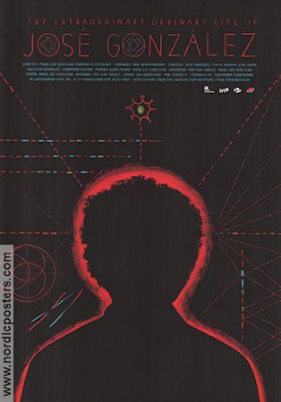 The Extraordinary Ordinary Life of José Gonzalez 2010 poster Don Alsterberg Mikel Cee Karlsson