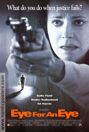 Eye for an Eye 1996 movie poster Sally Field Kiefer Sutherland Ed Harris John Schlesinger Guns weapons