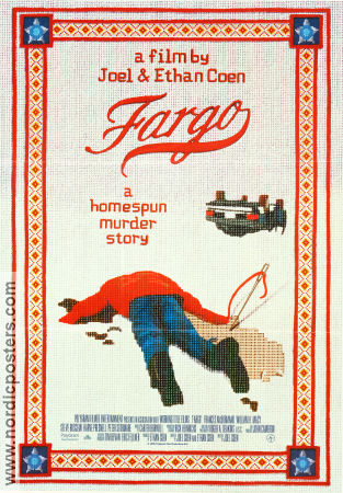 Fargo 1996 movie poster William H Macy Frances McDormand Steve Buscemi Peter Stormare Joel Ethan Coen Cult movies Artistic posters Police and thieves