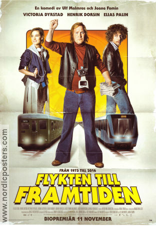 Flykten till framtiden 2016 movie poster Elias Palin Henrik Dorsin Victoria Dyrstad Ulf Malmros