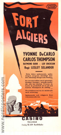 Fort Algiers 1953 poster Yvonne De Carlo Carlos Thompson Raymond Burr Lesley Selander Svärd och sandal Äventyr matinée