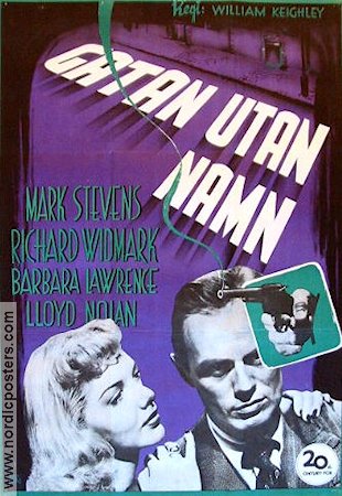 The Street with No Name 1948 movie poster Richard Widmark Mark Stevens Barbara Lawrence William Keighley Film Noir