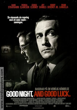 Good Night and Good Luck 2005 poster David Strathairn Jeff Daniels Patricia Clarkson George Clooney