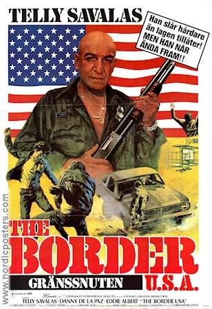 The Border 1982 movie poster Telly Savalas Danny DeLa Paz Eddie Albert Christopher Leitch Police and thieves