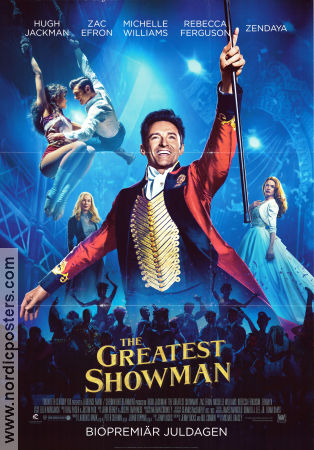 The Greatest Showman 2017 movie poster Hugh Jackman Michelle Williams Zac Efron Michael Gracey Musicals Circus