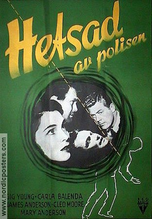 Hetsad av polisen 1950 poster Gig Young Carla Balenda Lynne Roberts Mary Anderson George Archainbaud Poliser Film Noir