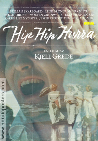 Hip Hip Hurra! 1987 poster Stellan Skarsgård Lene Bröndum Pia Vieth Kjell Grede Strand Danmark