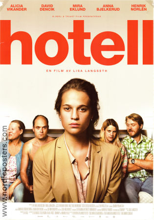 Hotel 2013 movie poster Alicia Vikander David Dencik Anna Bjelkerud Lisa Langseth