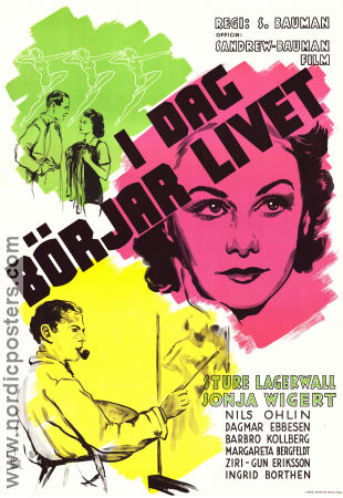 I dag börjar livet 1939 movie poster Sonja Wigert Sture Lagerwall Nils Ohlin Schamyl Bauman Poster artwork: Gösta Åberg