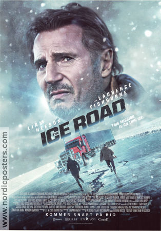 The Ice Road 2021 movie poster Liam Neeson Marcus Thomas Laurence Fishburne Jonathan Hensleigh