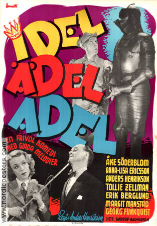 Idel ädel adel 1945 poster Åke Söderblom Annalisa Ericson Margit Manstad Tollie Zellman Erik Berglund Anders Henrikson