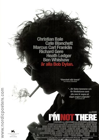 I´m Not There 2007 movie poster Christian Bale Cate Blanchett Heath Ledger Bob Dylan Todd Haynes Rock and pop Smoking