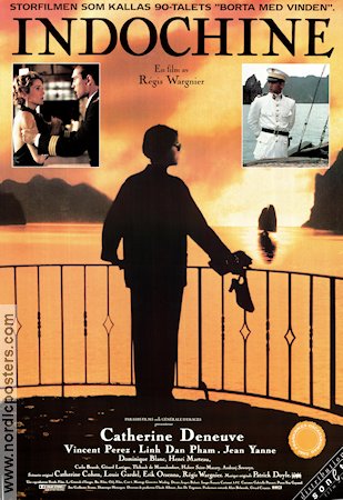 Indochine 1992 movie poster Catherine Deneuve Vincent Perez Linh-Dan Pham Régis Wargnier Asia