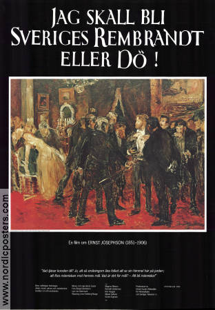 Jag skall bli Sveriges Rembrandt eller dö 1990 movie poster Göran Gunér Find more: Ernst Josephson Artistic posters Documentaries