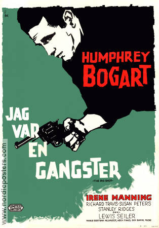 The Big Shot 1962 movie poster Humphrey Bogart Irene Manning Film Noir
