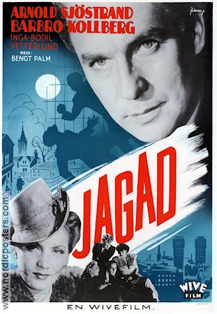 Jagad 1947 movie poster Arnold Sjöstrand Barbro Kollberg Bengt Palm