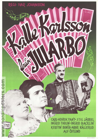 Kalle Karlsson från Jularbo 1952 movie poster Karl Jularbo Carl Jularbo Calle Jularbo Carl-Henrik Fant Ingrid Backlin Ivar Johansson Production: Sandrews Instruments