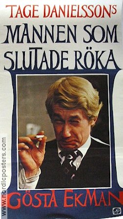 Mannen som slutade röka 1972 movie poster Gösta Ekman Grynet Molvig Toivo Pawlo Tage Danielsson Production: AB Svenska Ord Poster artwork: Per Åhlin Smoking