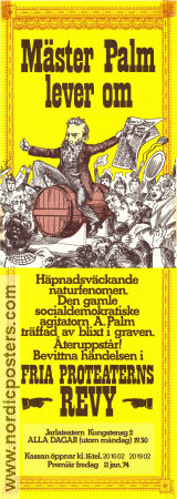 Mäster Palm lever om 1974 movie poster Fria Proteatern Find more: Revy Find more: Teater