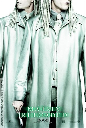 The Matrix Reloaded 2003 movie poster Keanu Reeves Laurence Fishburne Carrie-Anne Moss Hugo Weaving Andy Wachowski