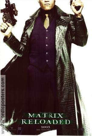 The Matrix Reloaded 2003 movie poster Laurence Fishburne Morpheus Andy Wachowski