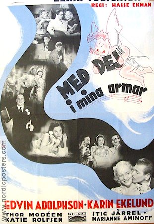 Med dej i mina armar 1940 movie poster Karin Ekelund Edvin Adolphson Thor Modéen Sven-Olof Sandberg Hasse Ekman Find more: Large poster