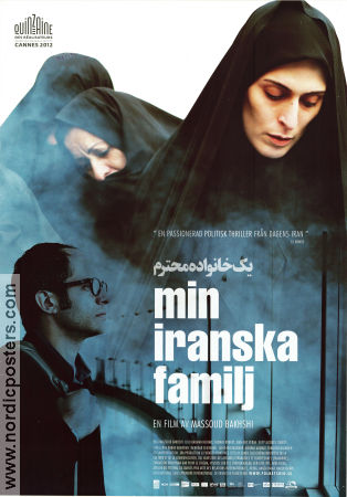 Min iranska familj 2012 poster Babak Hamidian Mehrdad Sedighian Mehran Ahmadi Massoud Bakhshi Filmen från: Iran