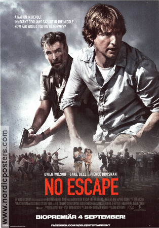 No Escape 2015 movie poster Lake Bell Pierce Brosnan Owen Wilson John Erick Dowdle