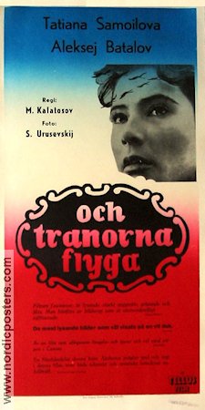 Och tranorna flyga 1957 movie poster Tatyana Samoilova Russia