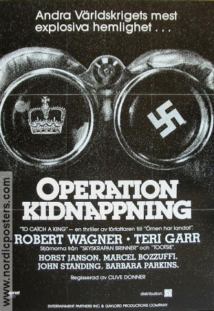 To Catch a King 1984 movie poster Robert Wagner Teri Garr Clive Donner Find more: Nazi From TV