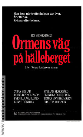 Ormens väg på hälleberget 1986 poster Stina Ekblad Stellan Skarsgård Reine Brynolfsson Pernilla August Pernilla Wahlgren Ernst Günther Bo Widerberg Text: Torgny Lindgren